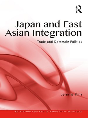 cover image of Japan and East Asian Integration